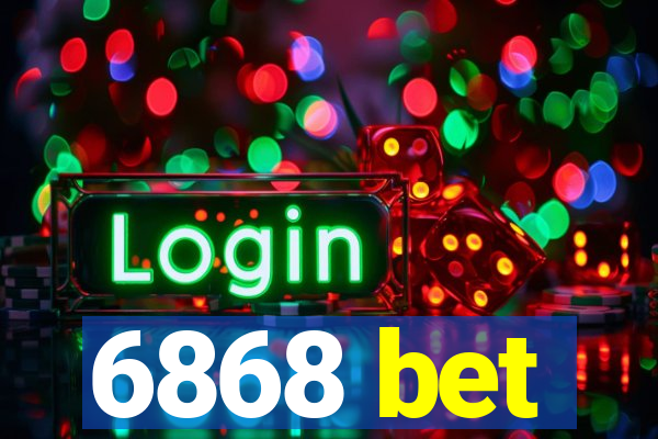 6868 bet
